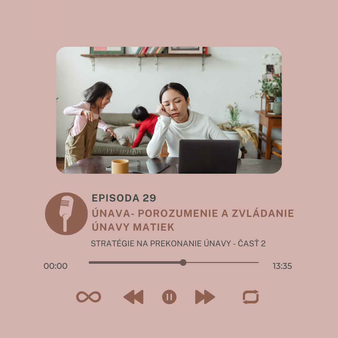 podcast mamatalks.sk argilli Únava - porozumenie a zvládanie únavy matiek, stratégie na prekonanie únavy - časť 2