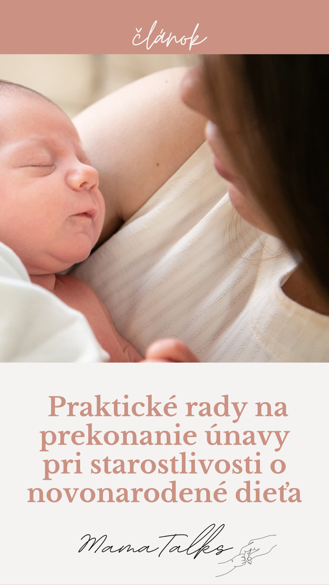 mamatalks.sk Pre mamičky novorodencov: Praktické rady na prekonanie únavy pri starostlivosti o novonarodené dieťa