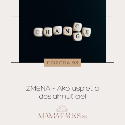 ZMENA - Ako uspieť a dosiahnúť cieľ