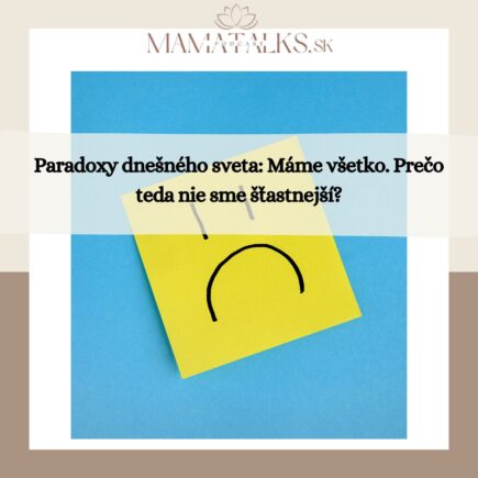 paradoxy dnesneho sveta - mame vsetko tak preco nie sme stastnejsi