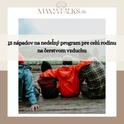 15 napadov na nedelny program pre celu rodinu na cerstvom vzduchu
